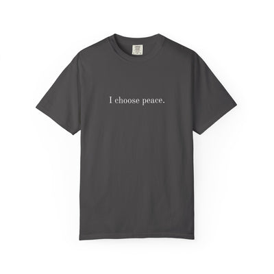 Peaceful Unisex T-shirt - 'i choose peace' Design